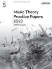 Music Theory Practice Papers 2023, ABRSM Grade 5 - Book