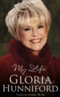 Gloria Hunniford: My Life - The Autobiography - Book