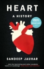 Heart: A History : Shortlisted for the Wellcome Book Prize 2019 - eBook