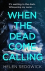 When the Dead Come Calling : The Burrowhead Mysteries: A Scottish Book Trust 2020 Great Scottish Novel - eBook