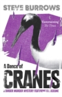 A Dance of Cranes : A Birder Murder Mystery - Book