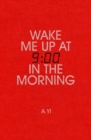 Wake Me Up at Nine in the Morning - eBook