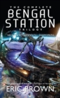 The Complete Bengal Station Trilogy - eBook