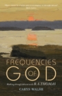 Frequencies of God : Walking through Advent with R S Thomas - eBook