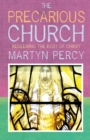 The Precarious Church : Redeeming the Body of Christ - Book