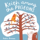 Keith Among the Pigeons - Book