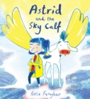 Astrid and the Sky Calf - Book