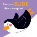 Can you slide like a Penguin? - Book
