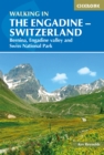 Walking in the Engadine - Switzerland : Bernina, Engadine valley and Swiss National Park - Book