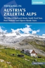 Trekking in Austria's Zillertal Alps : The Zillertal Rucksack Route, South Tirol Tour, Peter Habeler and Olperer Runde - Book