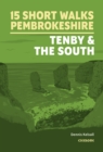 Short Walks in Pembrokeshire: Tenby and the south - Book