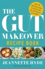 The Gut Makeover Recipe Book - Book