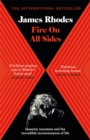 Fire on All Sides : Insanity, insomnia and the incredible inconvenience of life - Book