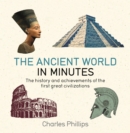 The Ancient World in Minutes - eBook