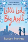Little Lady, Big Apple : the perfect laugh-out-loud read for anyone who loves New York - eBook