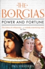 The Borgias : Power and Fortune - Book