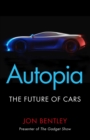 Autopia : The Future of Cars - Book