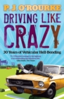 Driving Like Crazy - eBook