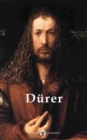 Delphi Complete Works of Albrecht Durer (Illustrated) - eBook