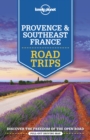 Lonely Planet Provence & Southeast France Road Trips - Book
