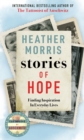 Stories of Hope : From the bestselling author of The Tattooist of Auschwitz - eBook