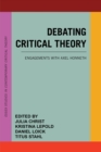 Debating Critical Theory : Engagements with Axel Honneth - eBook