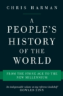 A People's History of the World : From the Stone Age to the New Millennium - Book