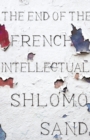 End of the French Intellectual - eBook