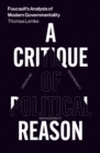 Foucault's Analysis of Modern Governmentality : A Critique of Political Reason - Book