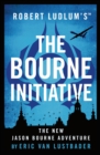 Robert Ludlum's™ The Bourne Initiative - Book