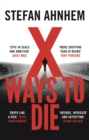 X Ways to Die - Book