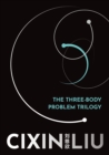 The Three-Body Problem Trilogy : Remembrance of Earth's Past - eBook