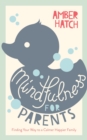 Mindfulness for Parents - eBook