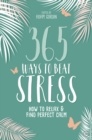 365 Ways to Beat Stress - eBook