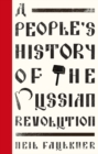 A People's History of the Russian Revolution - eBook