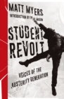 Student Revolt : Voices of the Austerity Generation - eBook