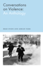 Conversations on Violence : An Anthology - eBook