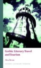 Gothic Literary Travel and Tourism - Book