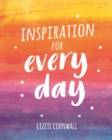 Inspiration for Every Day : 365 Ideas to Spark Creativity - eBook
