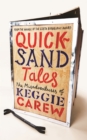 Quicksand Tales : The Misadventures of Keggie Carew - Book