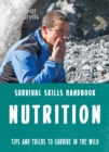 Bear Grylls Survival Skills: Nutrition - Book
