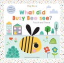 What did Busy Bee see? - Book