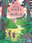 Lonely Planet Epic Hikes of the World - Book