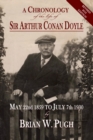 A Chronology of the Life of Sir Arthur Conan Doyle : Revised 2018 Edition - eBook