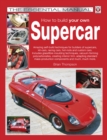 How to build your own Supercar : The Essential Manual - eBook