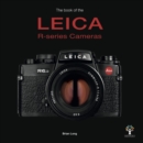 The Book of the Leica R-series Cameras - Book