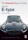 Jaguar E-type V12 5.3 litre : The Essential Buyer's Guide - eBook