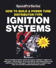 How to Build & Power Tune Distributor-type Ignition Systems : New 3rd Edition! - eBook