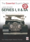 Land Rover Series I, II & IIA : The Essential Buyer’s Guide - eBook