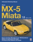 Mazda MX-5 Miata 1.8 Enthusiast’s Workshop Manual - eBook